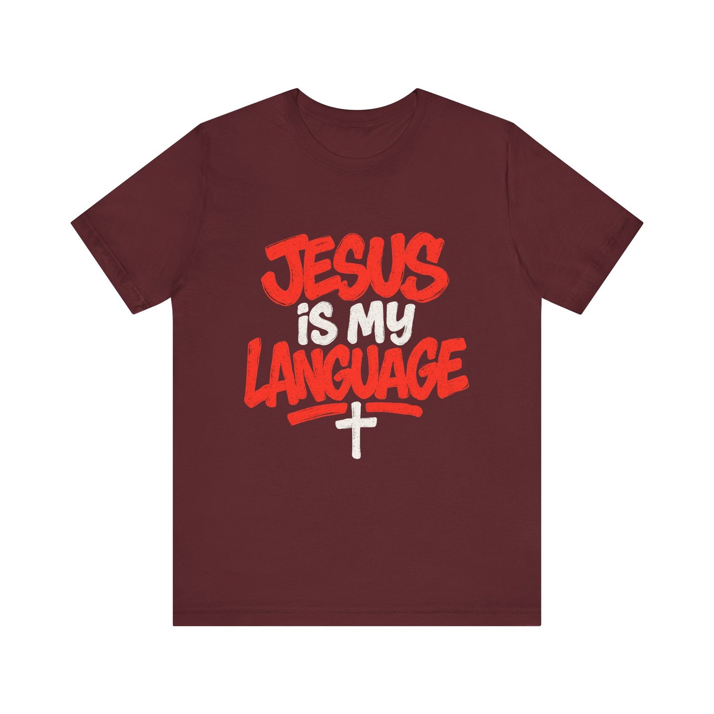 Jesus Is My Language Tee — Christian Faith Graphic T-Shirt