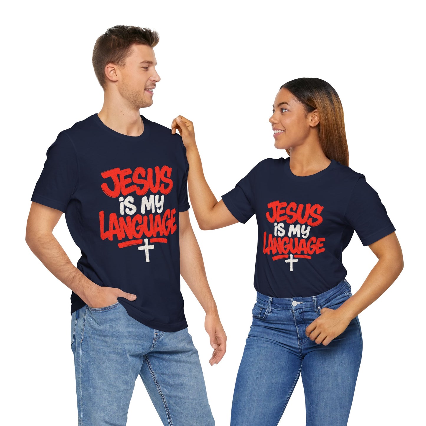 Jesus Is My Language Tee — Christian Faith Graphic T-Shirt