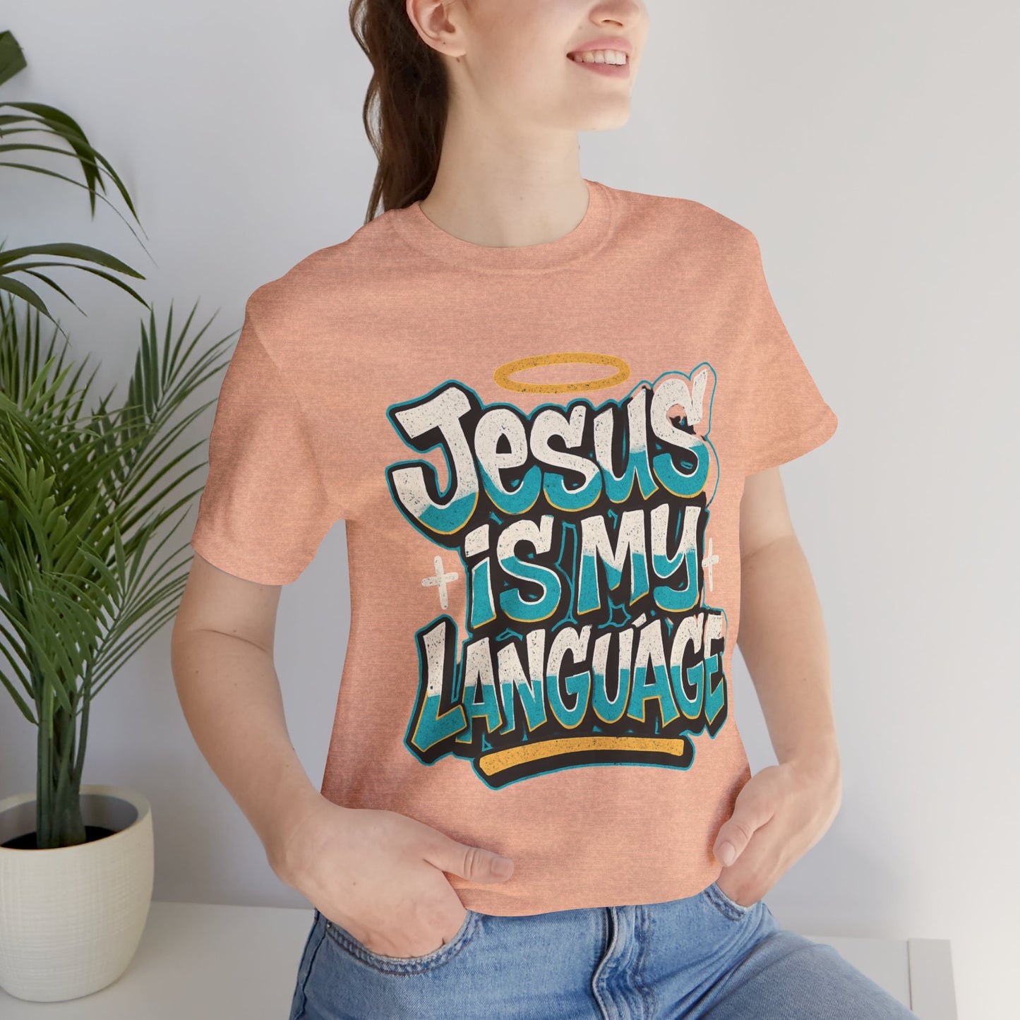 Jesus Is My Language Unisex T-Shirt — Christian Faith Graphic Tee
