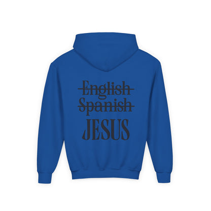 Jesus Is My Language Youth Hoodie — Christian Faith Sweatshirt (Matthew 13:13)