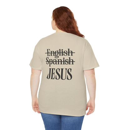 Jesus Is My Language T‑Shirt — "Jesus" Scripture Tee (Matthew 13)