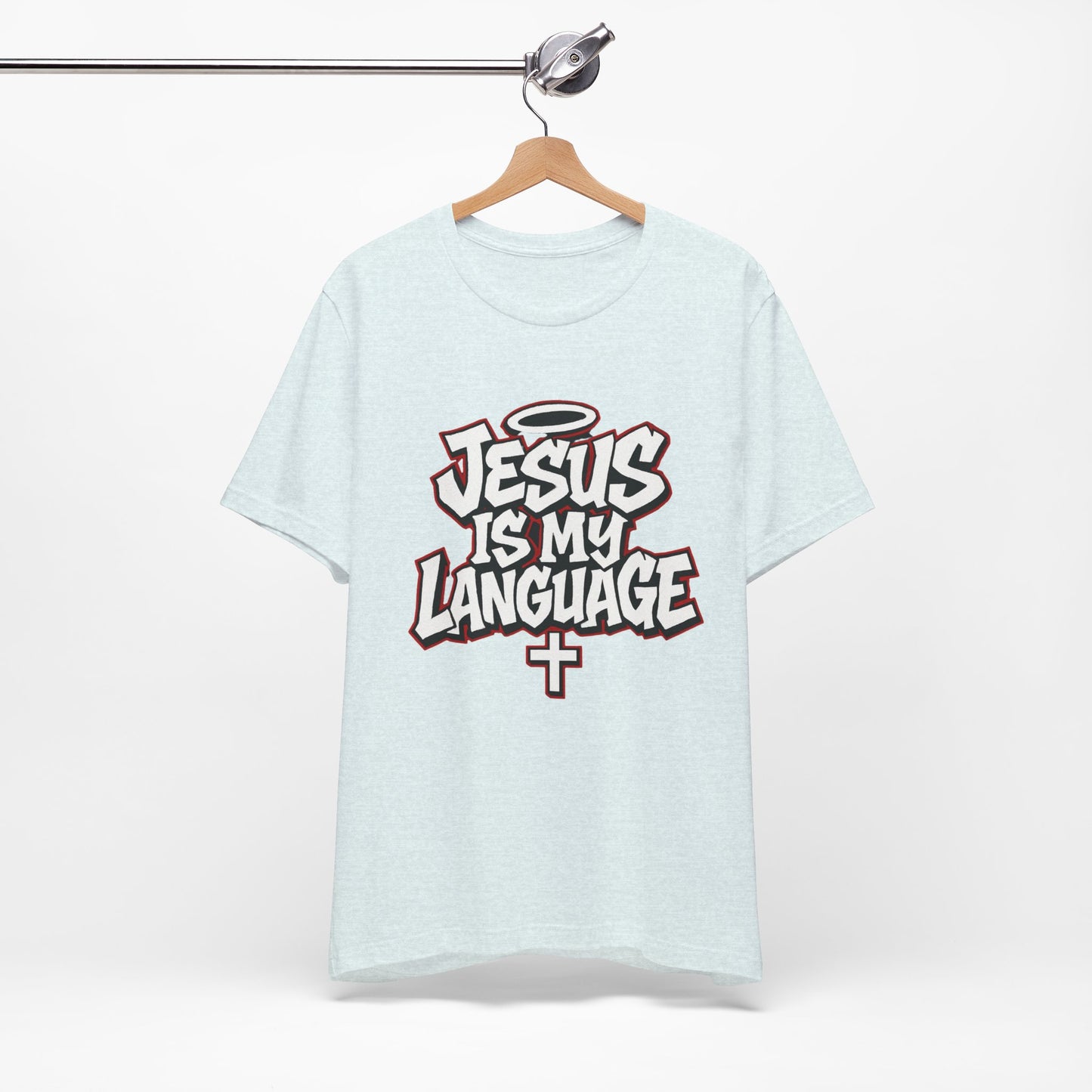 Jesus Is My Language T‑Shirt — Christian Faith Graphic Tee