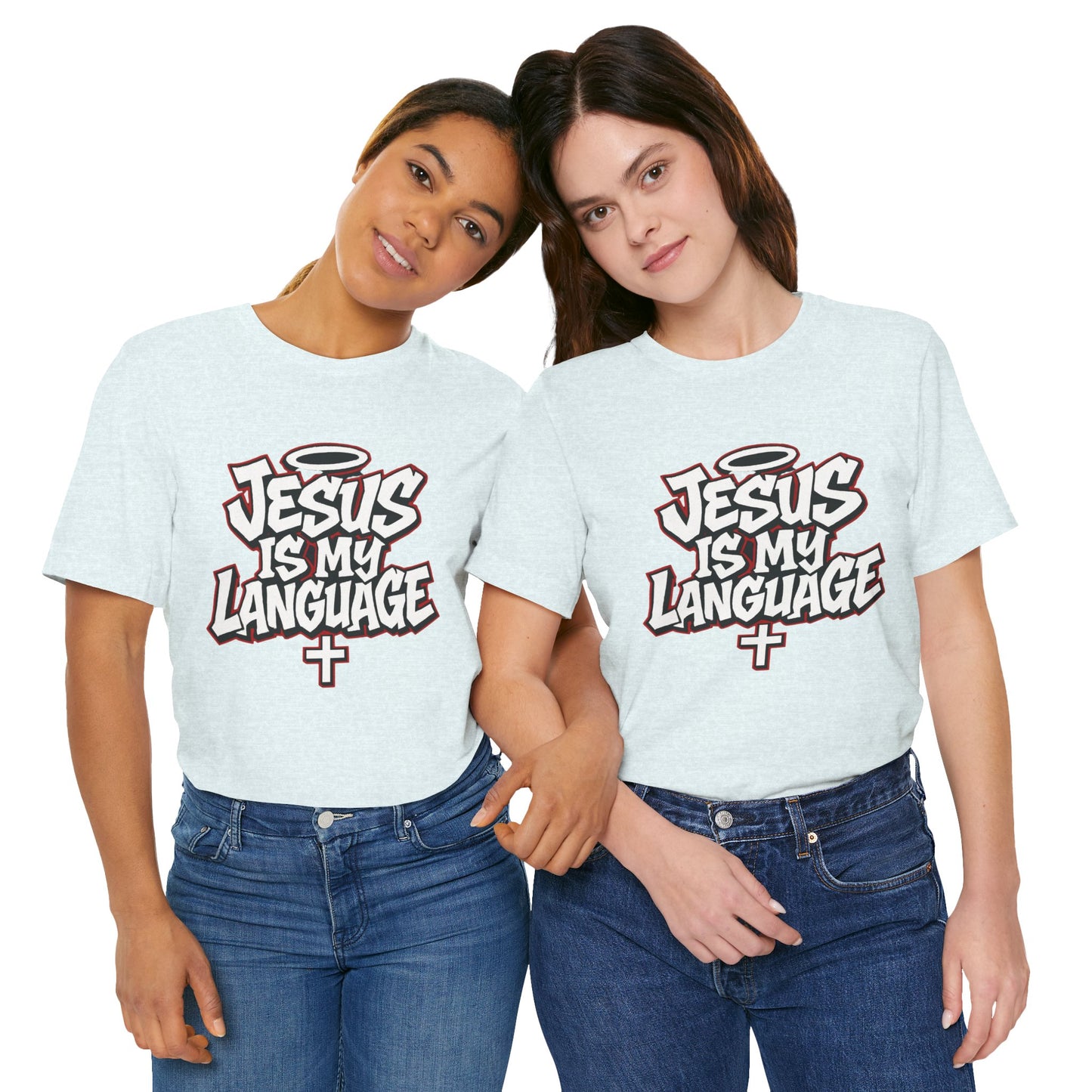 Jesus Is My Language T‑Shirt — Christian Faith Graphic Tee