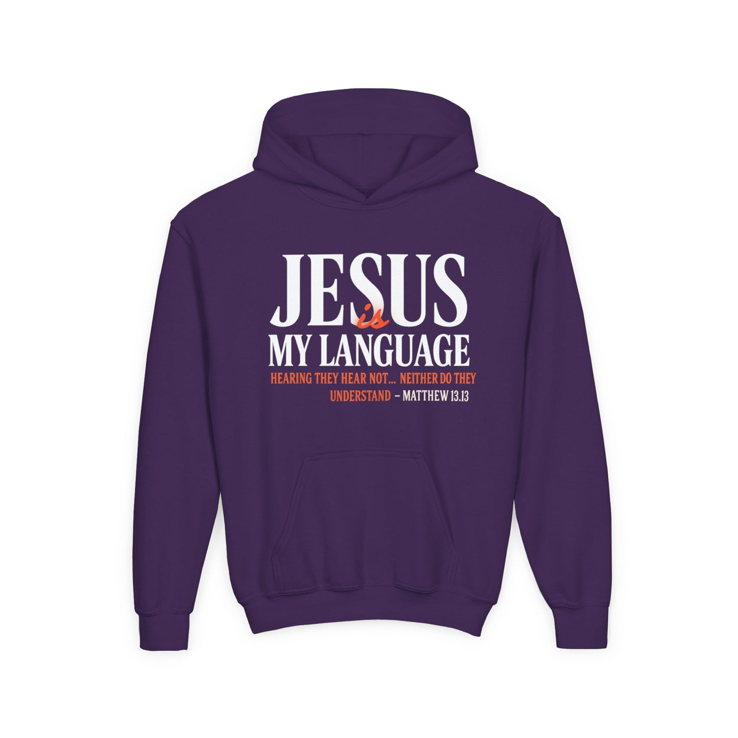 Youth Hoodie — "Jesus My Language" Christian Faith Sweatshirt