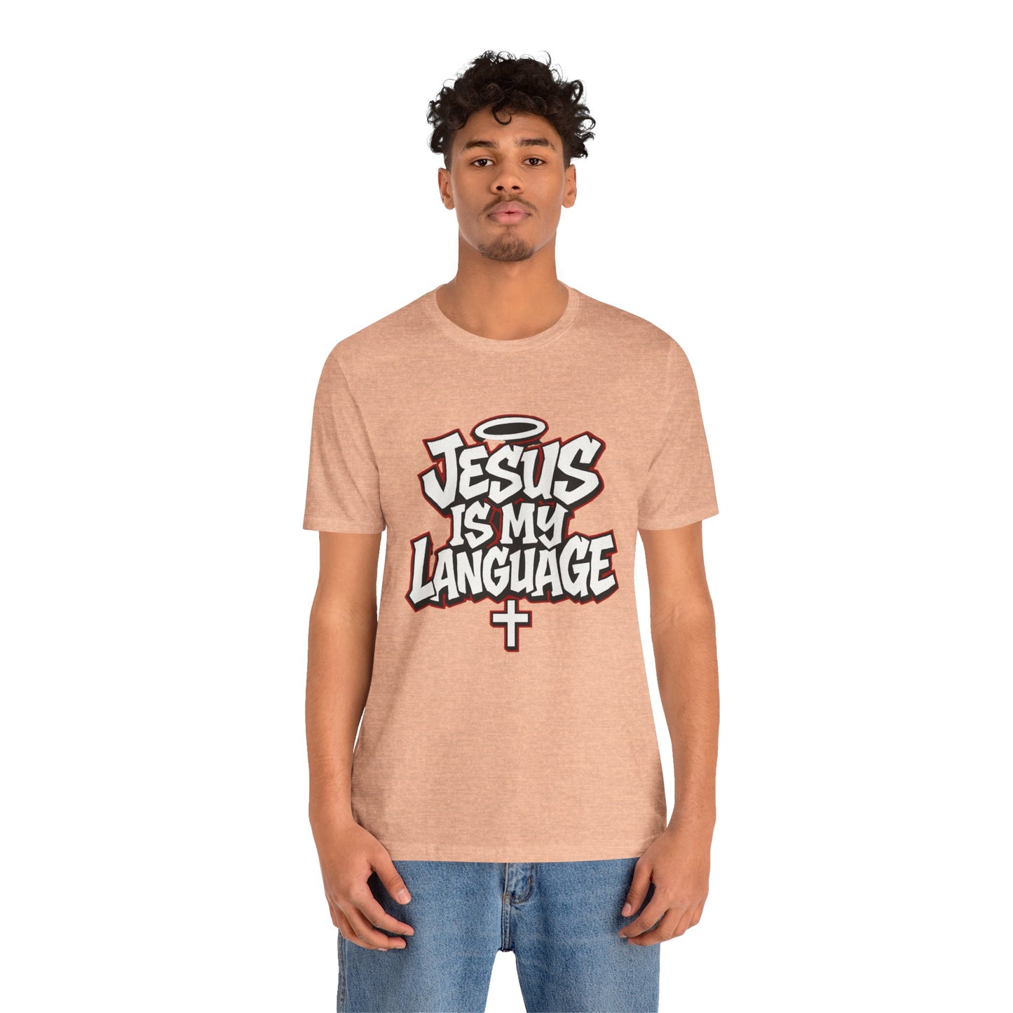 Jesus Is My Language T‑Shirt — Christian Faith Graphic Tee