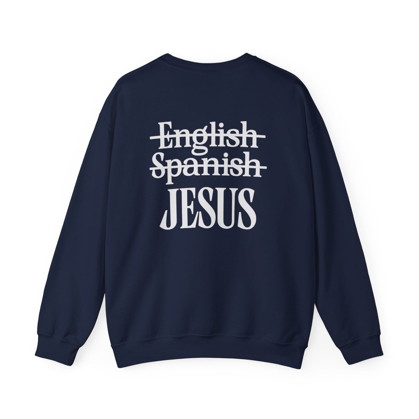 Christian Crewneck Sweatshirt — "Jesus My Language" Pullover (Matthew 13:43)