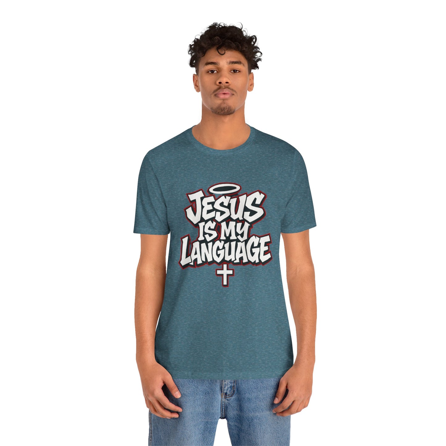 Jesus Is My Language T‑Shirt — Christian Faith Graphic Tee