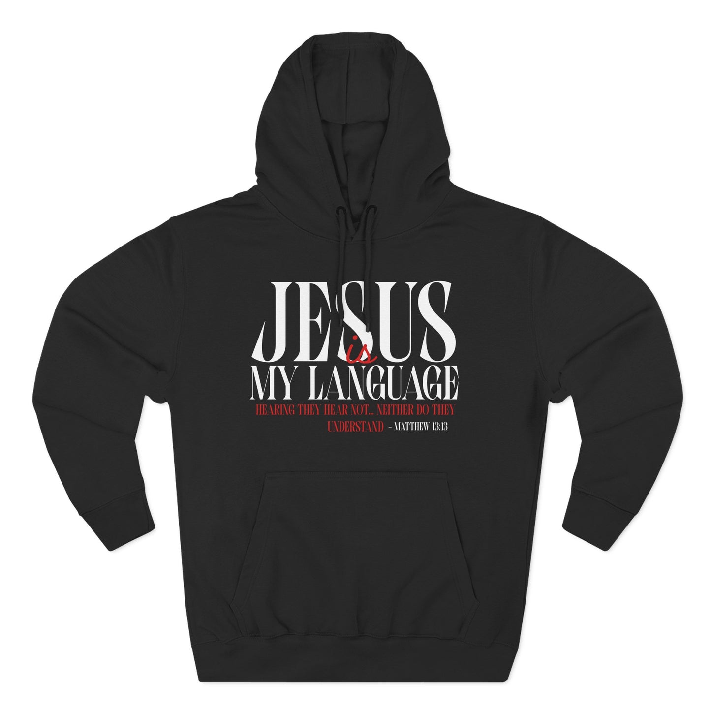 Jesus Is My Language Hoodie — Faith-Based Christian Hoodie