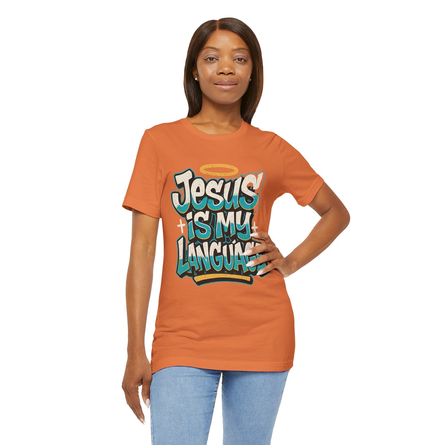 Jesus Is My Language Unisex T-Shirt — Christian Faith Graphic Tee