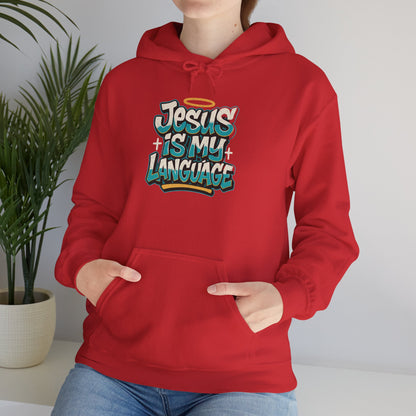 Jesus Is My Language Hoodie — Faith Graphic Pullover