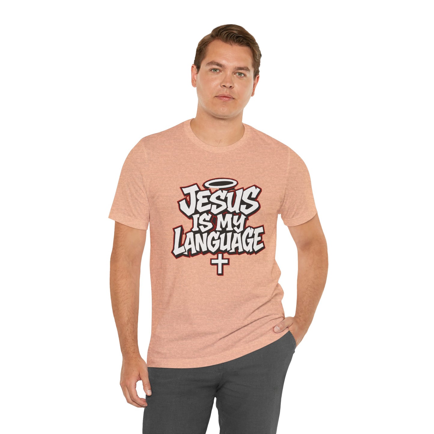Jesus Is My Language T‑Shirt — Christian Faith Graphic Tee