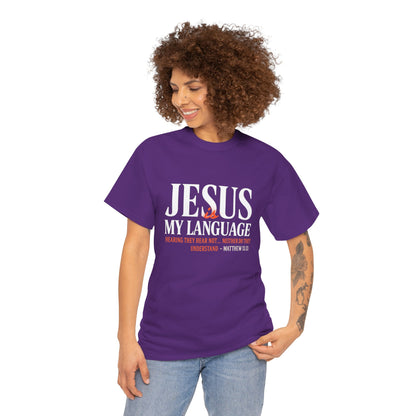 Jesus My Language T-Shirt — Faith-Based Christian Tee (Front & Back Scripture Design)