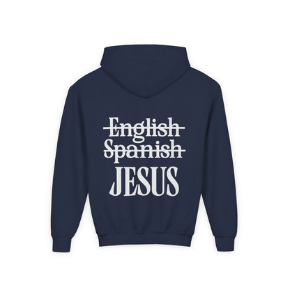 Youth Hoodie — "Jesus My Language" Christian Faith Sweatshirt