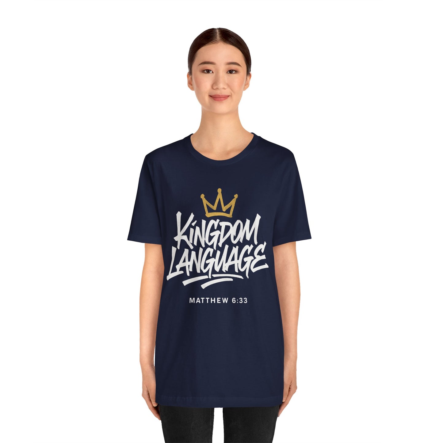 Kingdom Language Crown Tee — Christian Faith Graphic T-Shirt