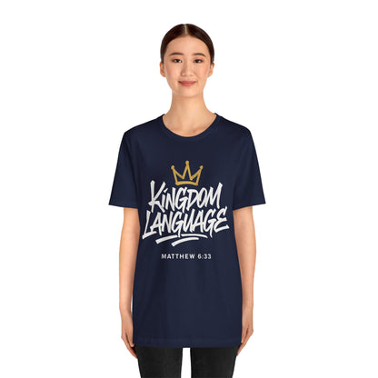 Kingdom Language Crown Tee — Christian Faith Graphic T-Shirt
