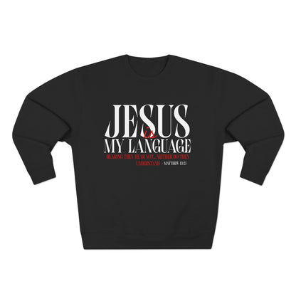 Jesus Is My Language Crewneck Sweatshirt
