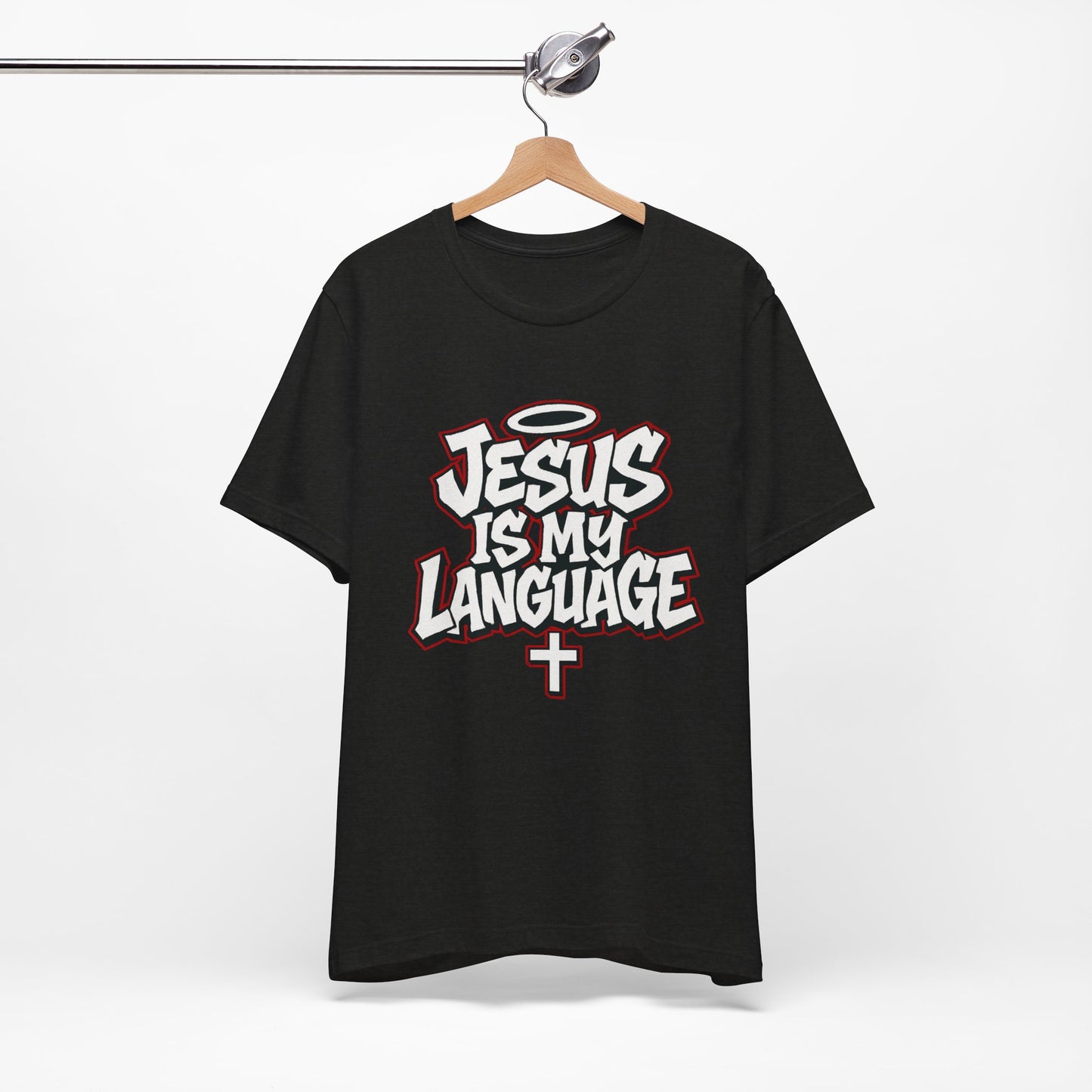 Jesus Is My Language T‑Shirt — Christian Faith Graphic Tee