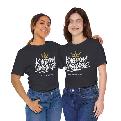 Kingdom Language Crown Tee — Christian Faith Graphic T-Shirt