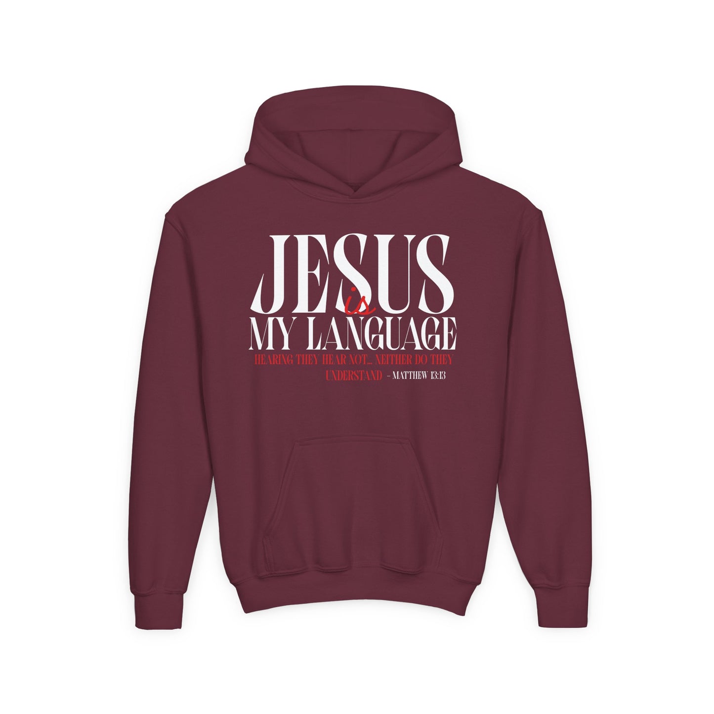 Youth Hoodie — "Jesus Is My Language"