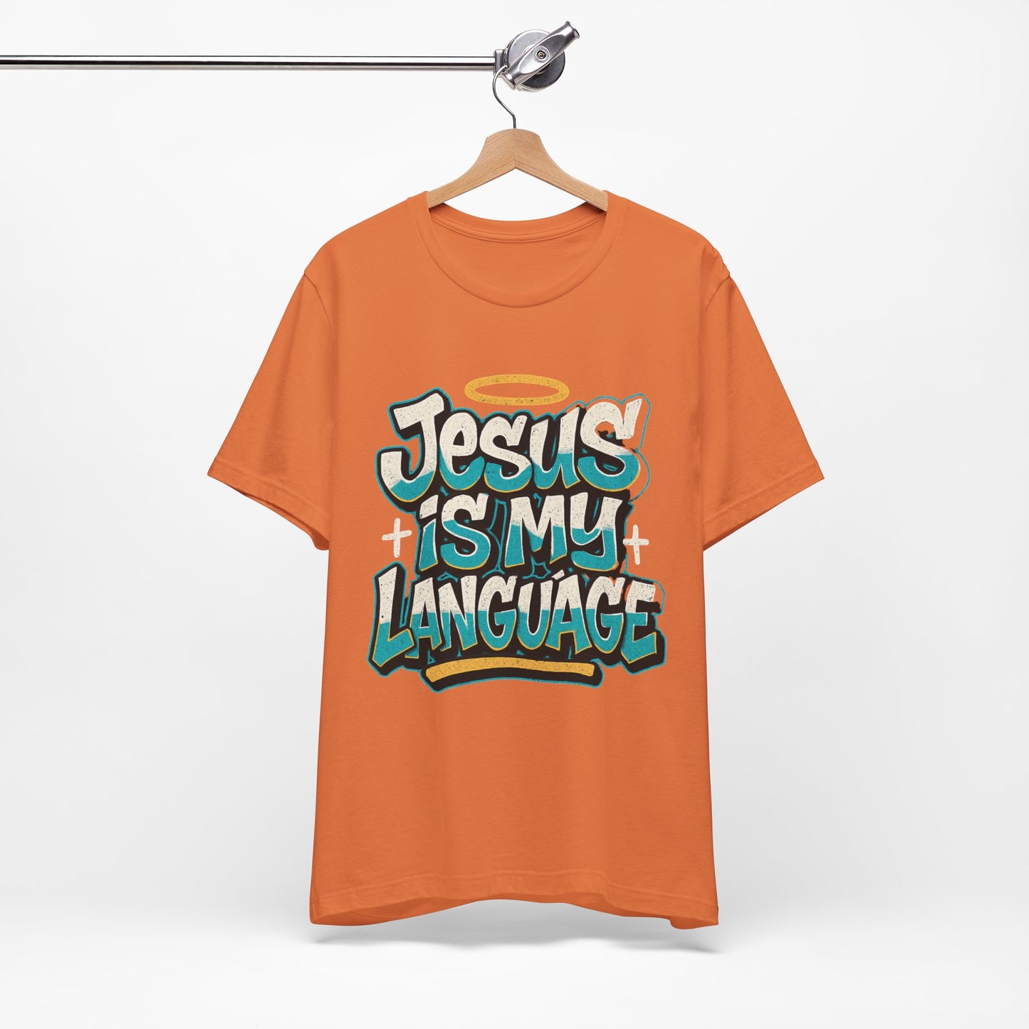 Jesus Is My Language Unisex T-Shirt — Christian Faith Graphic Tee