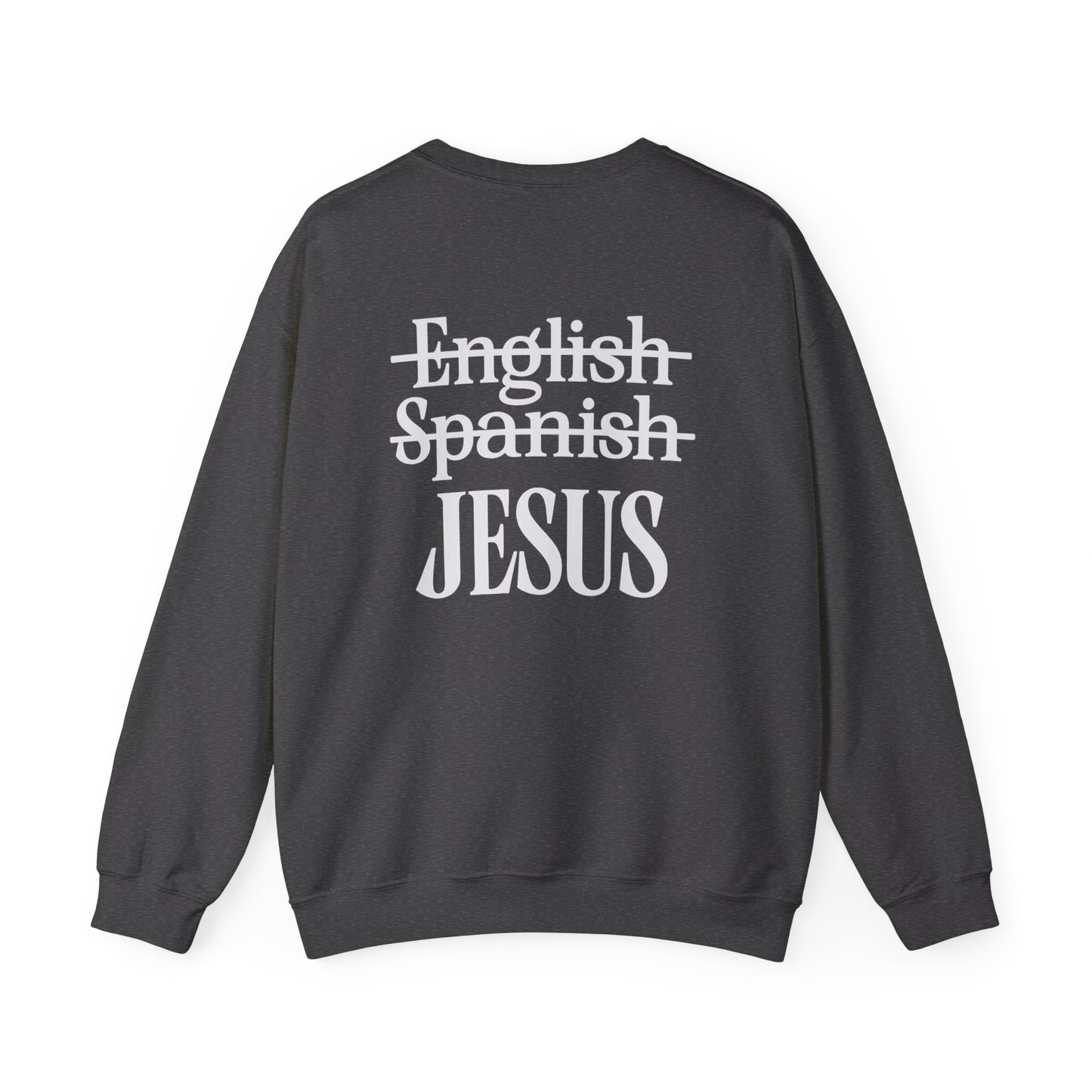 Christian Crewneck Sweatshirt — "Jesus My Language" Pullover (Matthew 13:43)