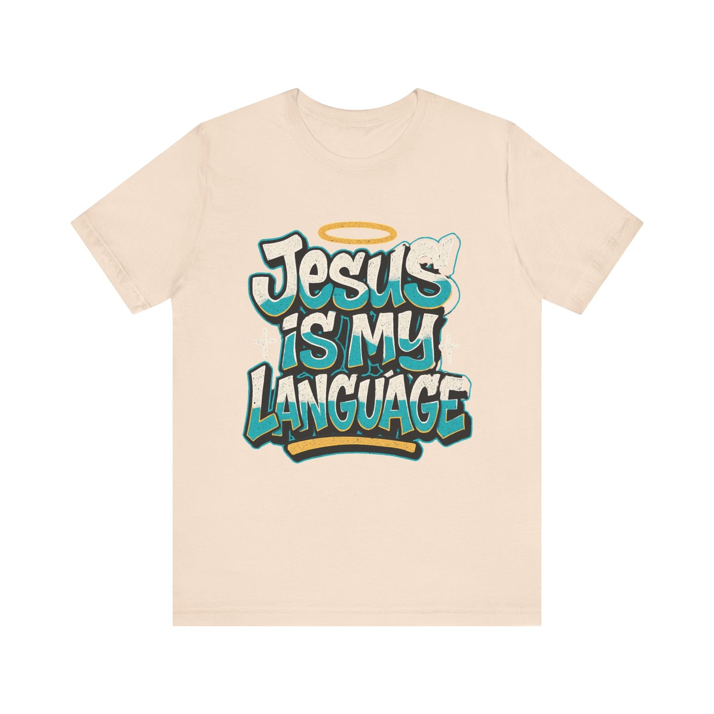 Jesus Is My Language Unisex T-Shirt — Christian Faith Graphic Tee