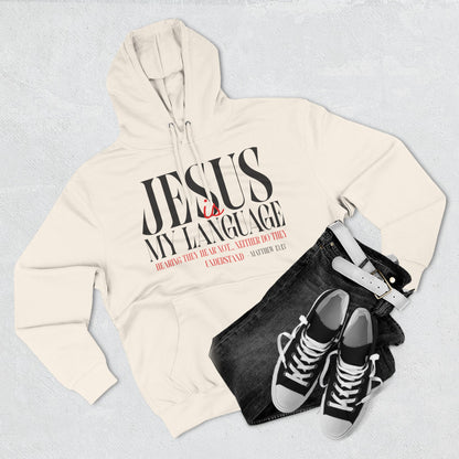 Jesus Is My Language Hoodie