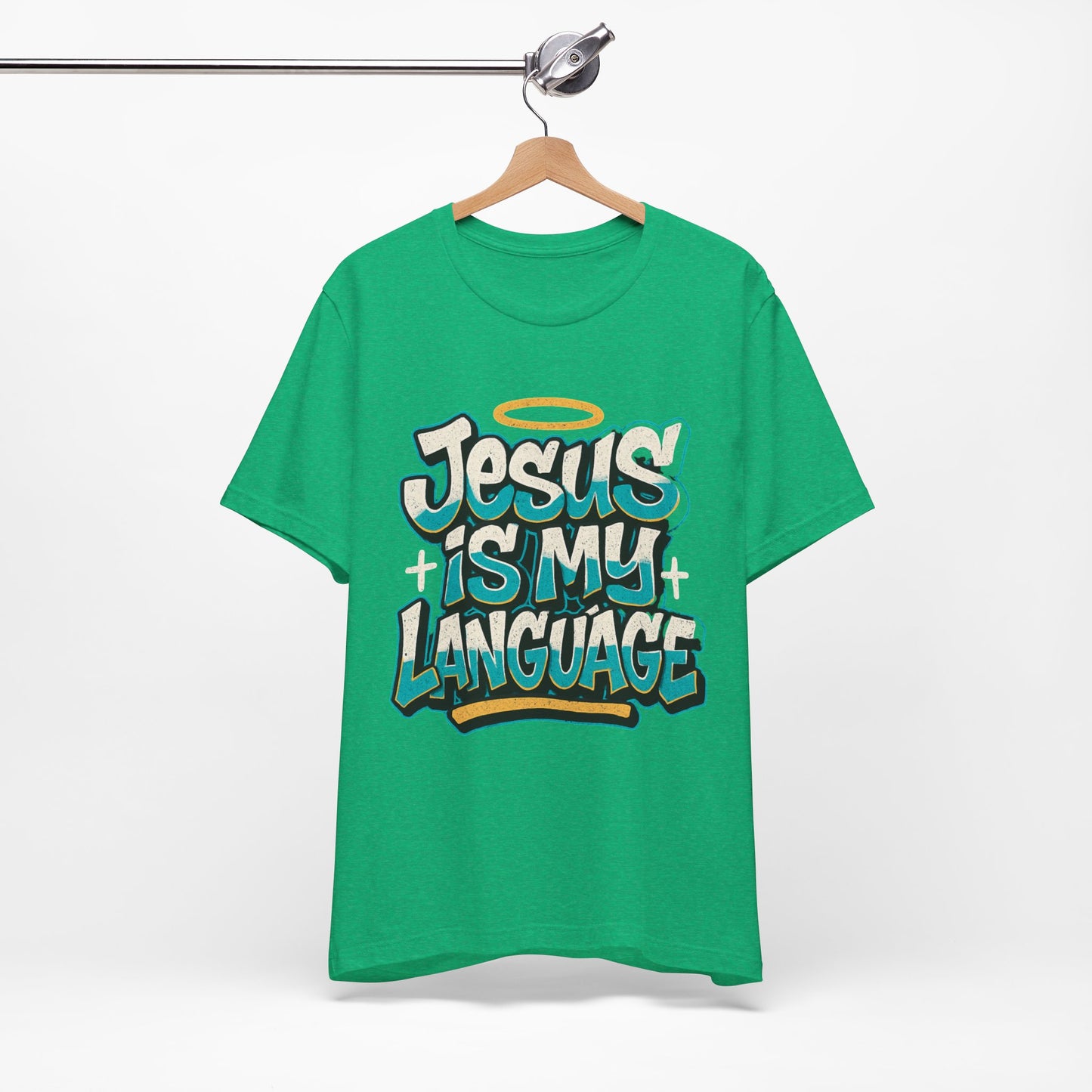 Jesus Is My Language Unisex T-Shirt — Christian Faith Graphic Tee