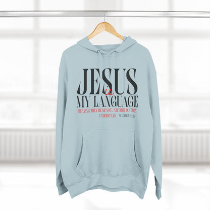 Jesus My Language Hoodie — 'English Spanish' Crossed Out Faith Pullover