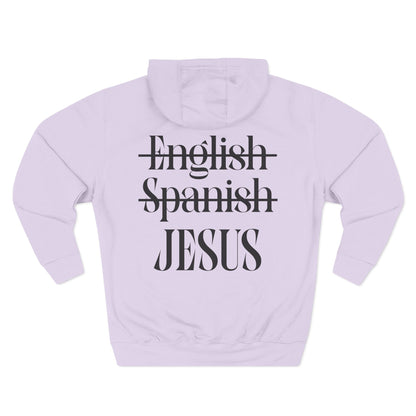 Jesus Is My Language Hoodie