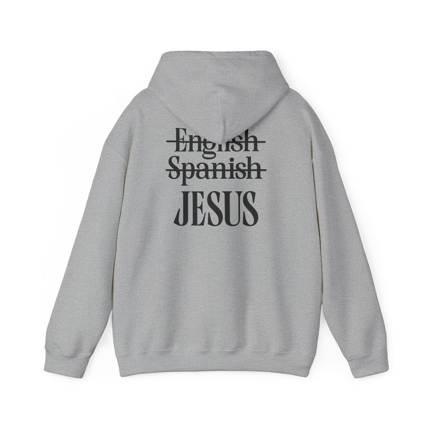 Jesus Is My Language--Unisex White Hoodie