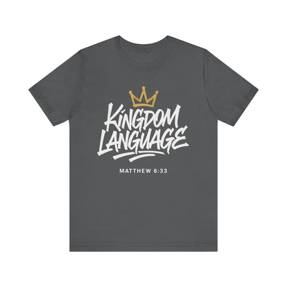 Kingdom Language Crown Tee — Christian Faith Graphic T-Shirt