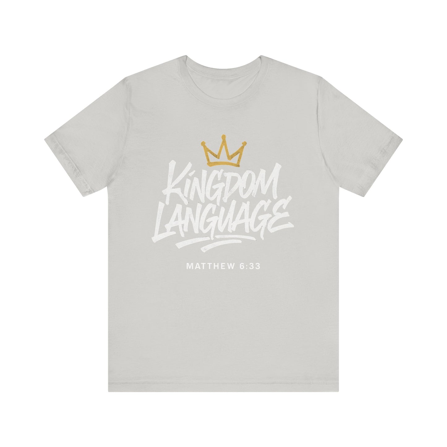 Kingdom Language Crown Tee — Christian Faith Graphic T-Shirt