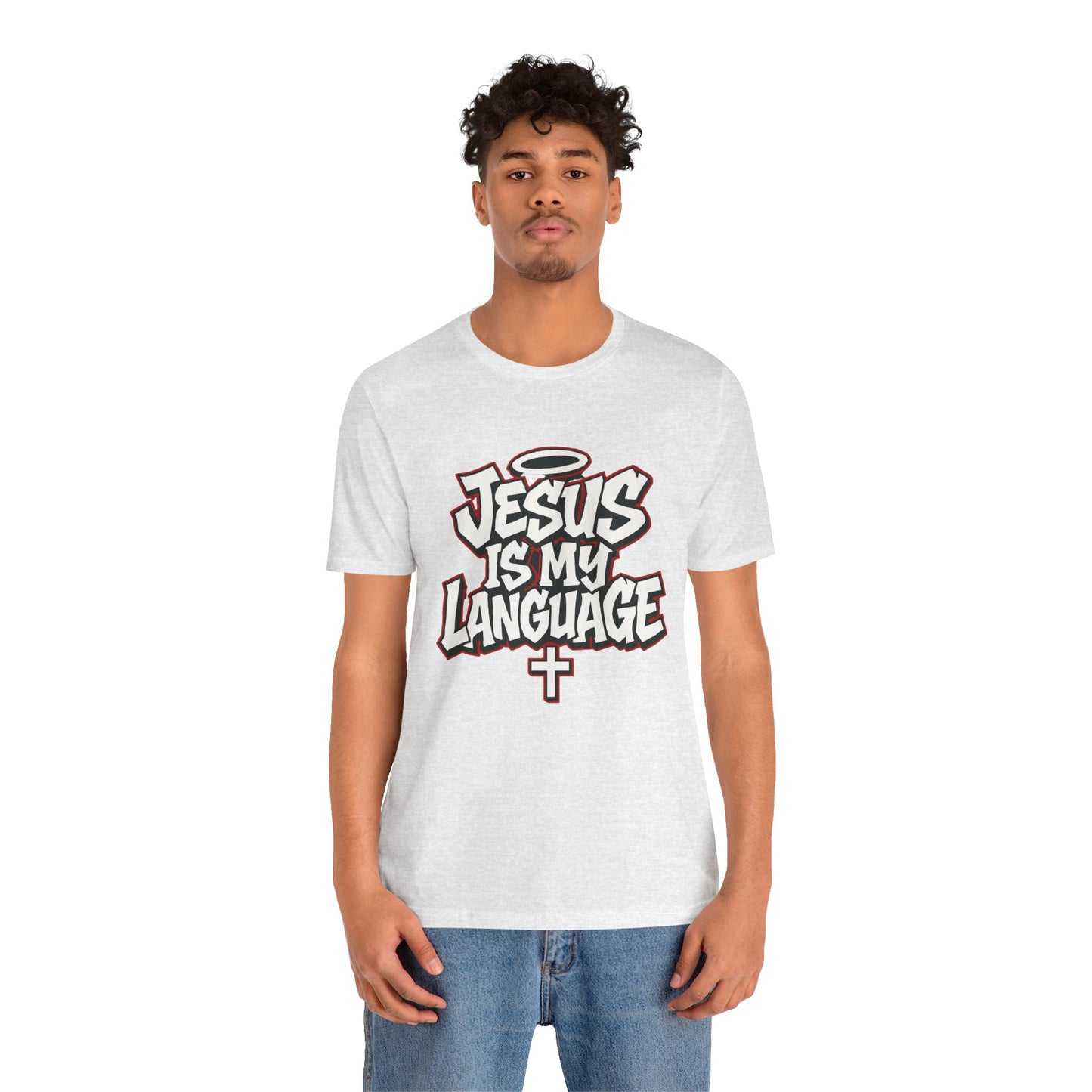 Jesus Is My Language T‑Shirt — Christian Faith Graphic Tee