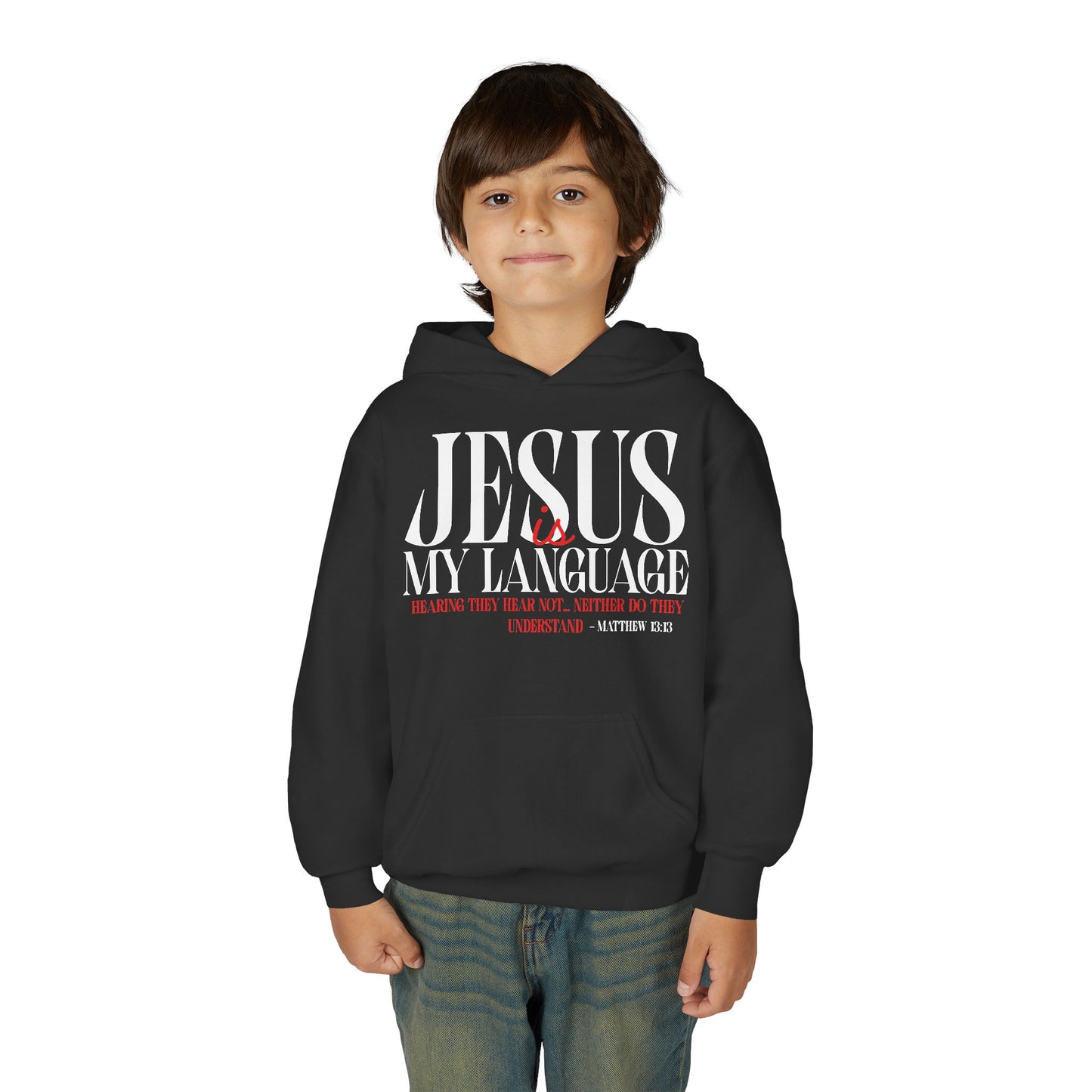 Youth Hoodie — "Jesus Is My Language"