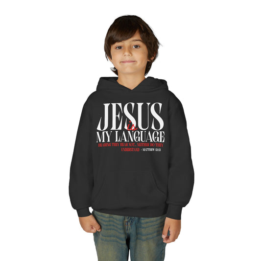 Youth Hoodie — "Jesus Is My Language"
