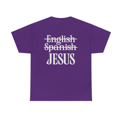 Jesus My Language T-Shirt — Faith-Based Christian Tee (Front & Back Scripture Design)