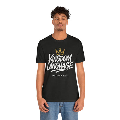 Kingdom Language Crown Tee — Christian Faith Graphic T-Shirt