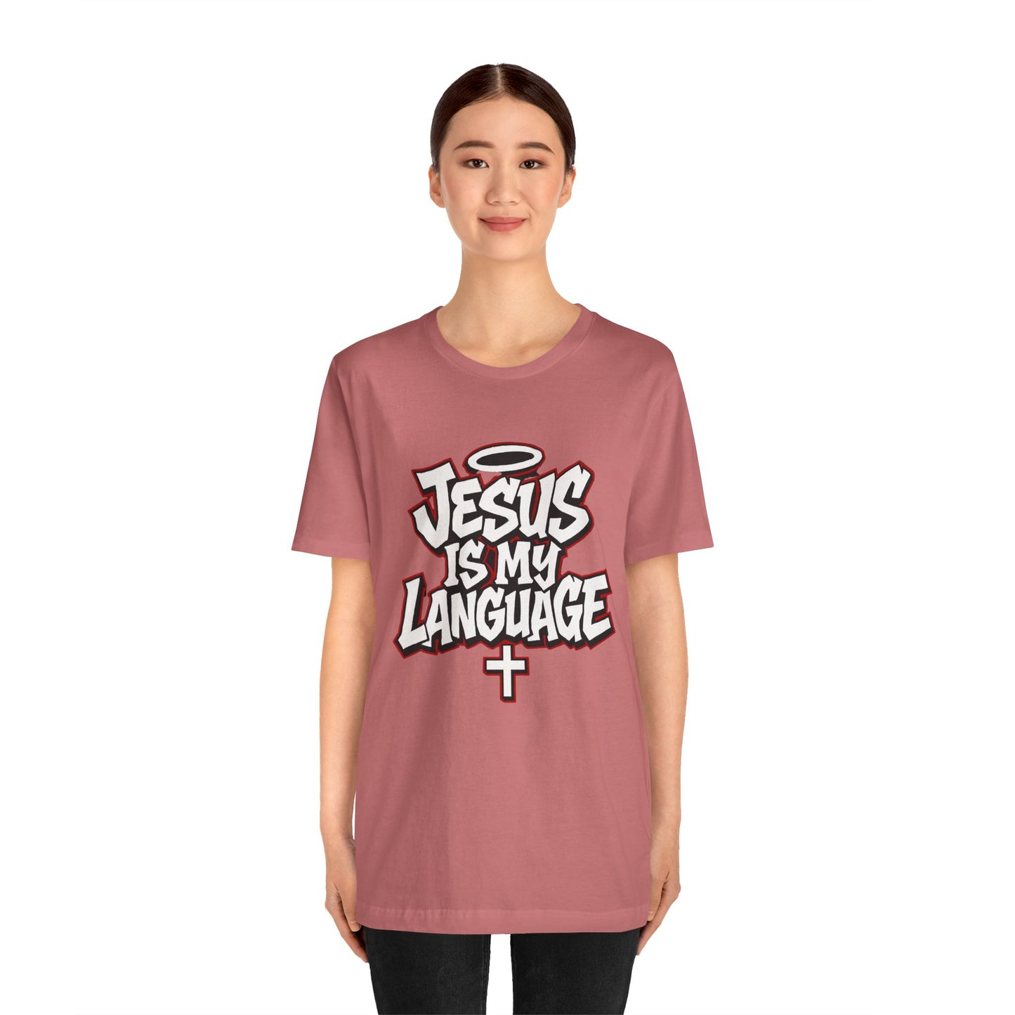Jesus Is My Language T‑Shirt — Christian Faith Graphic Tee