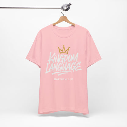 Kingdom Language Crown Tee — Christian Faith Graphic T-Shirt