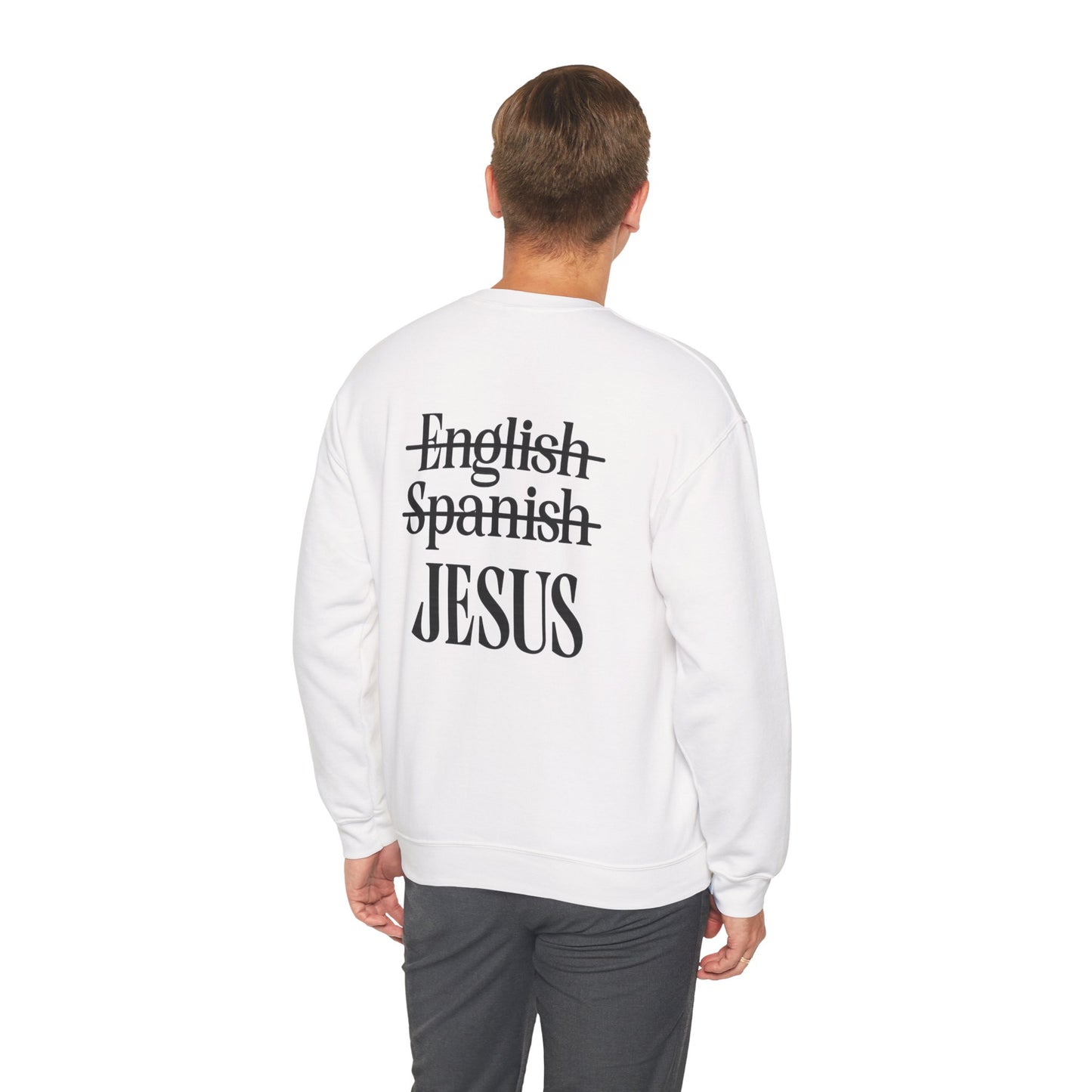 Jesus Is My Language Crewneck Sweatshirt — Christian Faith Graphic Sweatshirt