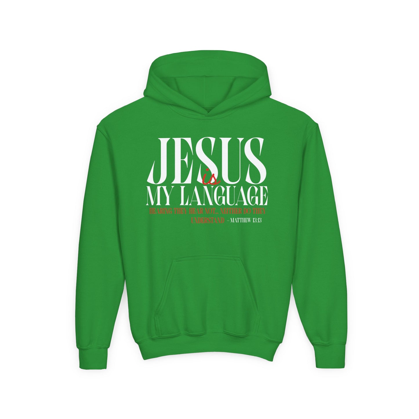 Youth Hoodie — "Jesus Is My Language"