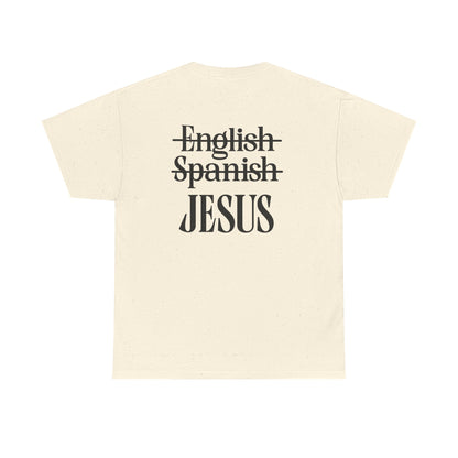 Jesus Is My Language T‑Shirt — "Jesus" Scripture Tee (Matthew 13)
