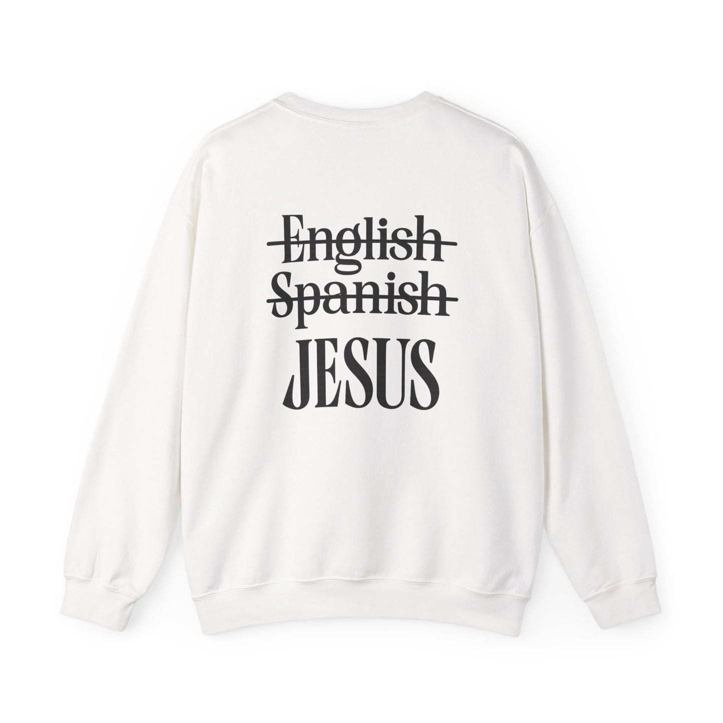Jesus Is My Language Crewneck Sweatshirt — Christian Faith Graphic Sweatshirt