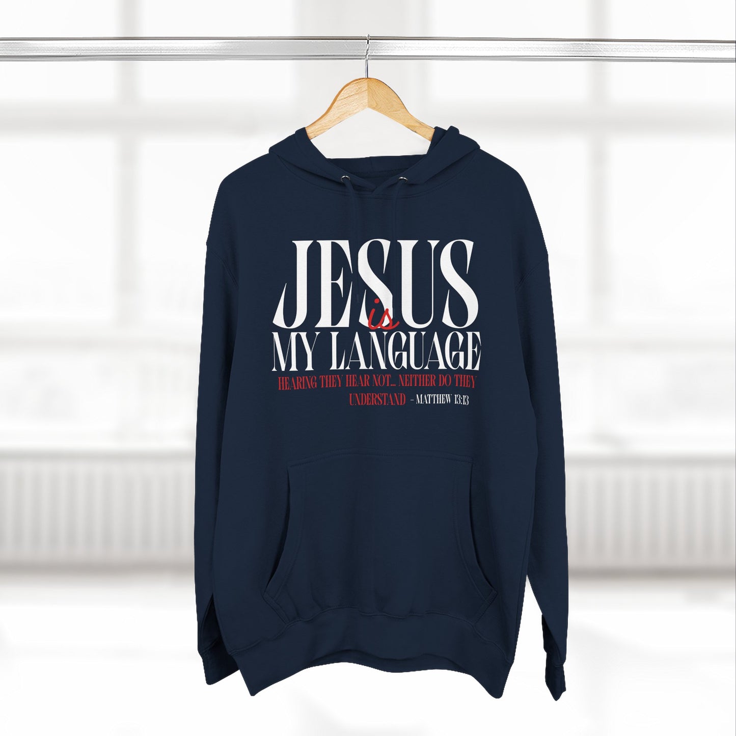 Jesus Is My Language Hoodie — Faith-Based Christian Hoodie