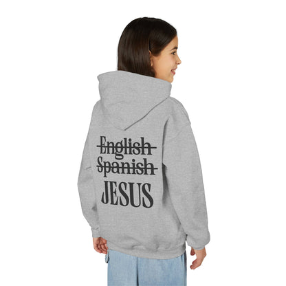 Jesus Is My Language Youth Hoodie — Christian Faith Sweatshirt (Matthew 13:13)