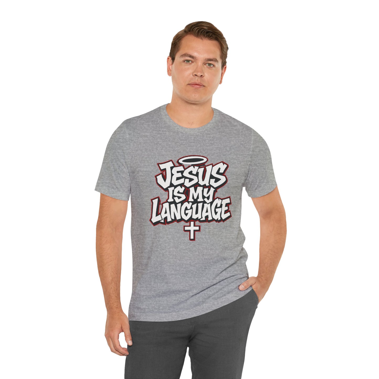 Jesus Is My Language T‑Shirt — Christian Faith Graphic Tee