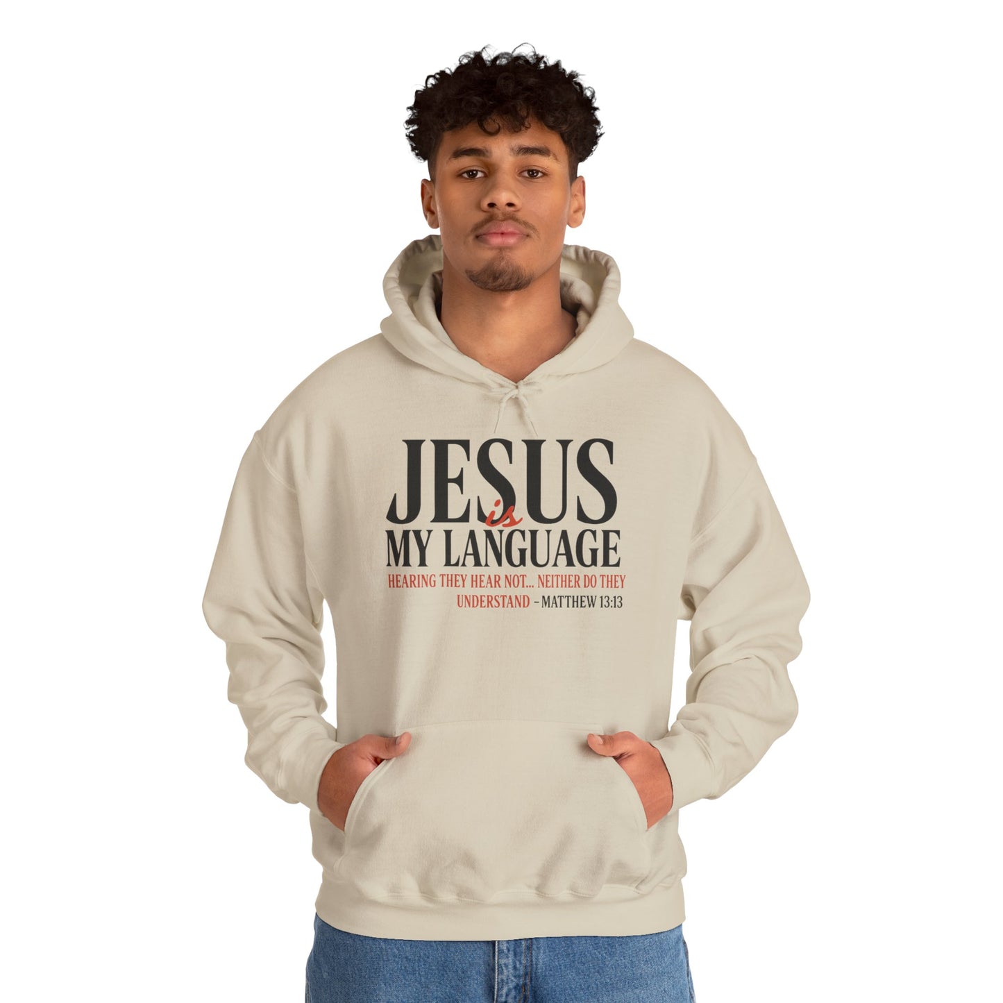 Jesus Is My Language--Unisex White Hoodie