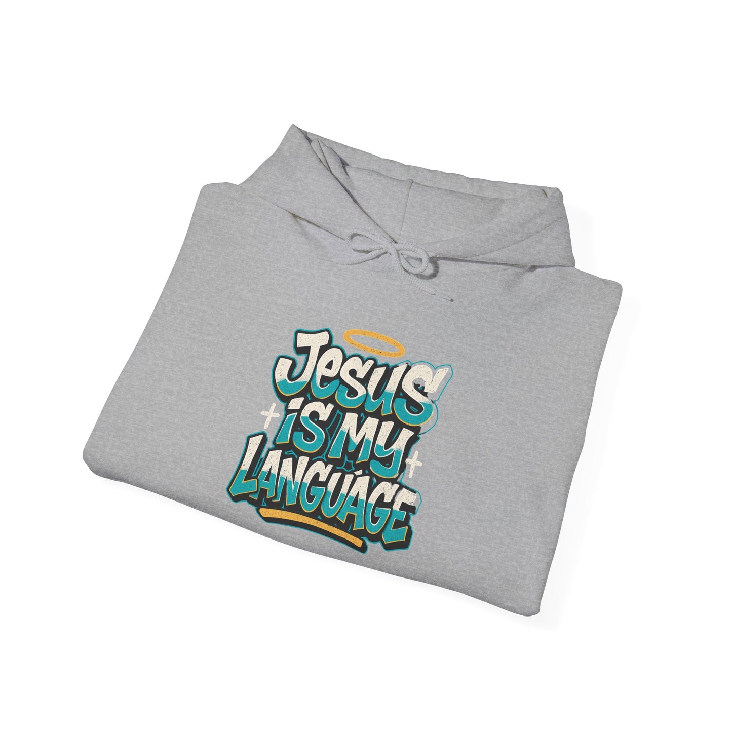 Jesus Is My Language Hoodie — Faith Graphic Pullover
