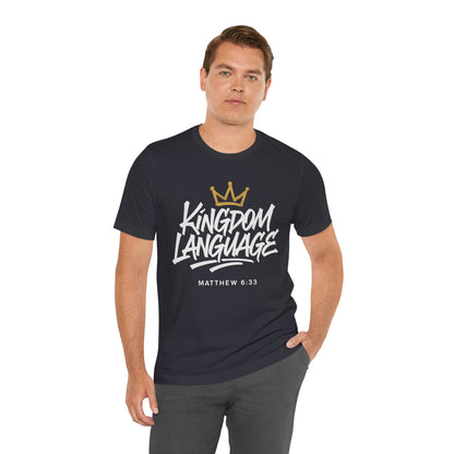 Kingdom Language Crown Tee — Christian Faith Graphic T-Shirt